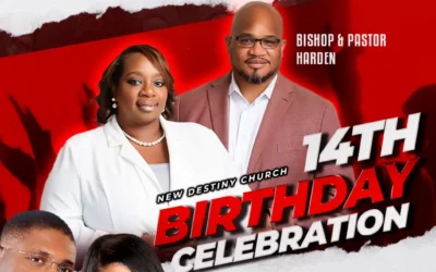 New Destiny Church 14th Birthday Celebration