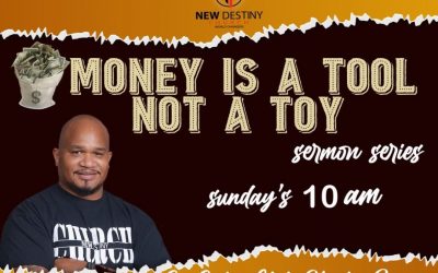 Money is a Tool Not a Toy