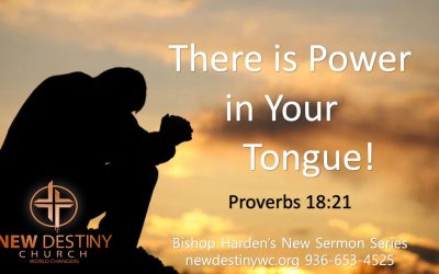 There’s Power in your Tongue